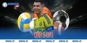 kèo 1-1/4